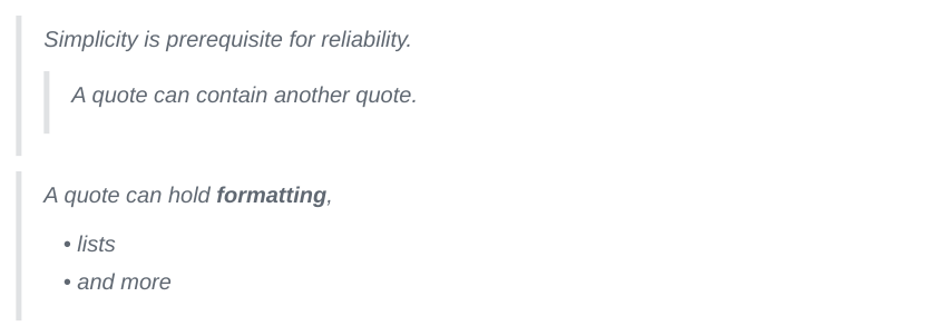 Block quotes, nested and with a list